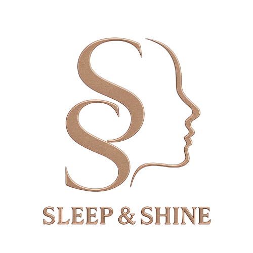 SLEEP & SHINE